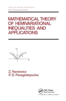 Mathematical Theory of Hemivariational Inequalities and Applications 0367401983 Book Cover