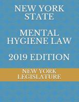 New York State Mental Hygiene Law 2019 Edition 1096267144 Book Cover