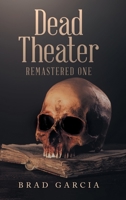 Dead Theater Remastered One 1957676892 Book Cover
