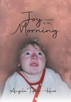 Joy Comes in the Morning 1960197045 Book Cover