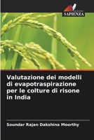 Valutazione dei modelli di evapotraspirazione per le colture di risone in India 6206035093 Book Cover