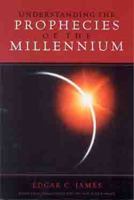 Understanding the Prophecies of the Millennium 0802451411 Book Cover
