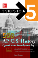 5 Steps to a 5: 500 AP Us History Questions to Know by Test Day, Third Edition 1260441954 Book Cover