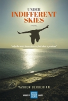 Under Indifferent Skies 1734865962 Book Cover