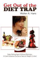 Get Out of the Diet Trap 1425787339 Book Cover