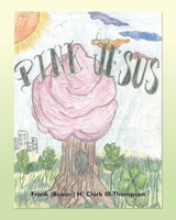 Pink Jesus B0F49984ZG Book Cover