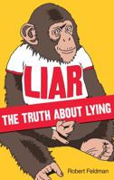 Liar: The Truth About Lying 0753515660 Book Cover