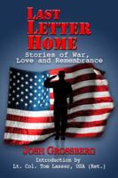 Last Letter Home: Stories of War, Love and Remembrance 098573390X Book Cover