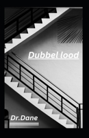 Dubbel lood B0BSJ6DKLK Book Cover