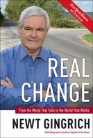 Real Change: From the World That Fails to the World That Works 1596980532 Book Cover