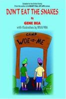 Don'T Eat The Snakes 1420813218 Book Cover