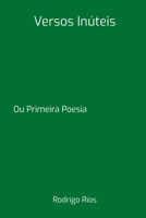 Versos In teis (Portuguese Edition) 6501022371 Book Cover