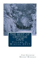 The Best of Critique Cafe: Volume 4, Winter 2017 1979627878 Book Cover