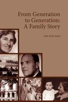 From Generation to Generation: A Family Story 0615666221 Book Cover