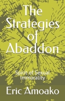 The Strategies of Abaddon: Spirit of Sexual Immorality B09K21SRBR Book Cover