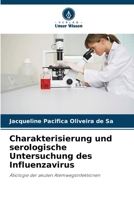 Charakterisierung und serologische Untersuchung des Influenzavirus (German Edition) 6207856147 Book Cover