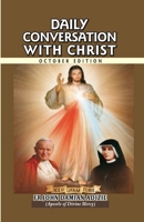 OCTOBER EDITION - DAILY CONVERSATION WITH CHRIST B0FRZ1BDS4 Book Cover