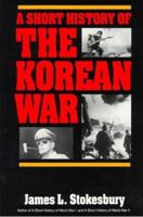 A Short History of the Korean War 0688095135 Book Cover