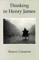 Thinking in Henry James 0226092313 Book Cover