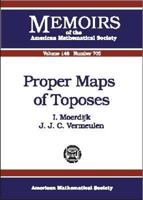 Proper Maps of Toposes (Memoirs of the American Mathematical Society) 0821821687 Book Cover