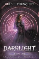 Darklight: A Coming of Age Fantasy 1621357589 Book Cover