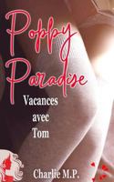 Poppy Paradise: Vacances avec Tom 1975760441 Book Cover