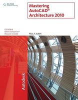 Mastering AutoCAD Architecture 2010 143905729X Book Cover