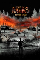 Field of Ashes 1537425870 Book Cover