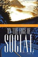 On the Edge of Social: The Demise of Depression 1479780839 Book Cover