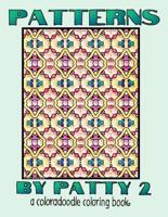 Patterns by Patty: Book 2 1951576136 Book Cover