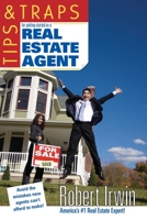 Tips & Traps for Getting Started as a Real Estate Agent (Tips & Traps) 0071463364 Book Cover