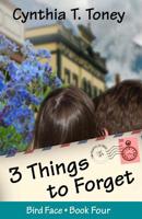 3 Things to Forget 1944120629 Book Cover