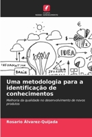 Uma metodologia para a identificação de conhecimentos (Portuguese Edition) 6206454444 Book Cover