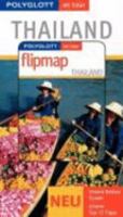 Thailand. Polyglott on tour. Mit Flipmap 3493567855 Book Cover