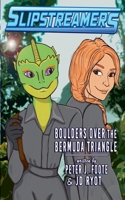 Boulders Over the Bermuda Triangle (Slipstreamers) 1774783223 Book Cover