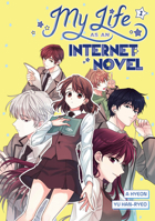 My Life as an Internet Novel Vol. 1 0593901282 Book Cover