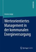 Werteorientiertes Management in Der Kommunalen Energieversorgung 3658132205 Book Cover