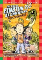 The Last Dinosaur (Kids of Einstein Elementary) 0439537738 Book Cover