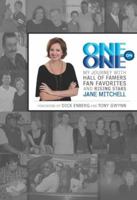 One on One: My Journey with Hall of Famers, Fan Favorites and Rising Stars 0982446179 Book Cover