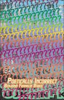 Poetically Incorrect 1424174627 Book Cover