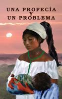 Una Profecia Y Un Problema 1530064082 Book Cover