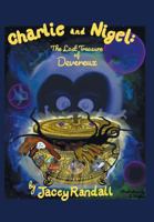 Charlie and Nigel: The Lost Treasure of Devereux 1641382546 Book Cover