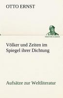 Volker Und Zeiten Im Spiegel Ihrer Dichtung 3842489447 Book Cover