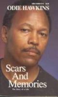 Scars and Memories 1504035917 Book Cover
