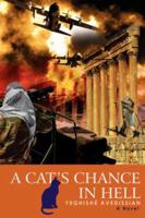 A Cat's Chance in Hell 0595437745 Book Cover