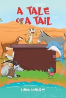 A Tale Of A Tail 1528953614 Book Cover