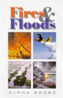 Fires and Floods (Repairing the Damage) 0237517981 Book Cover