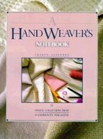 A Handweaver's Notebook 0934026572 Book Cover