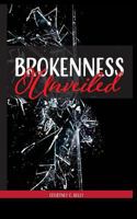 Brokenness Unveiled 057840561X Book Cover