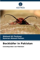 Bockkäfer in Pakistan: Cerambycidae von Pakistan 620329909X Book Cover